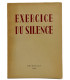 COLLECTIF - Exercice du Silence