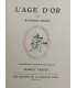 HESSE (Raymond) - L’Age d’Or - VERTÈS (Marcel)
