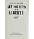 HERRIOT (Édouard) - Aux Sources de la Liberté