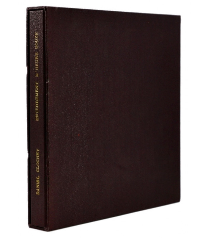 CLOCHEY (Daniel) - Enterrement d'heure douze