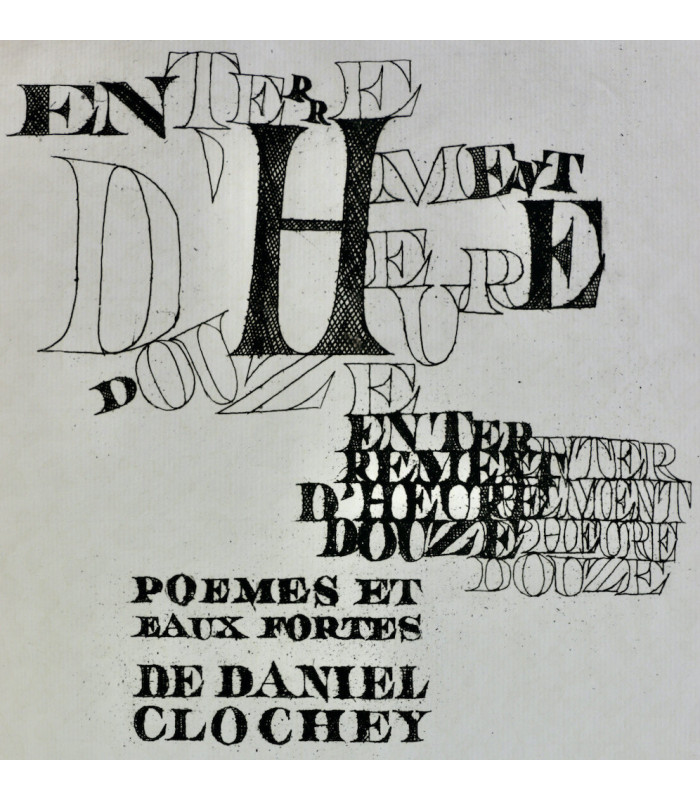 CLOCHEY (Daniel) - Enterrement d'heure douze