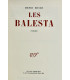 BOSCO (Henri) - Les Balesta - BONET (Paul)