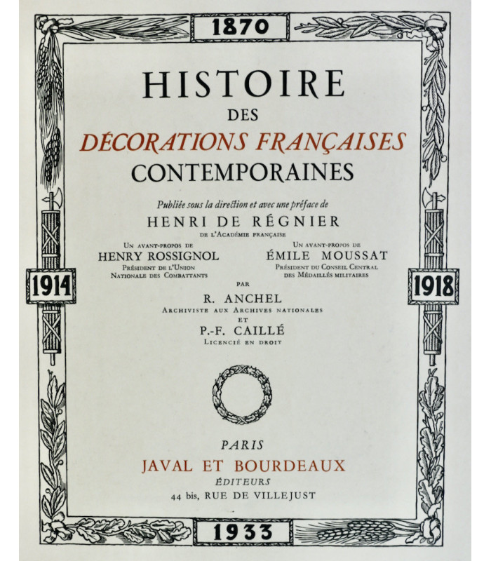 RÉGNIER (Henri de) - Histoire des décorations françaises contemporaines - LEROUX (Auguste)