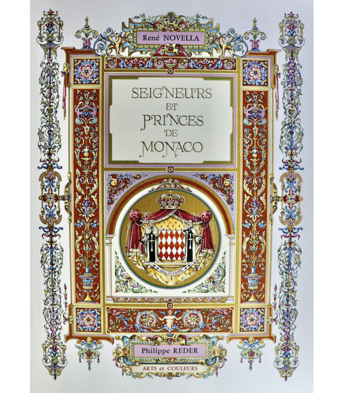 NOVELLA (René) - Seigneurs et Princes de Monaco - REDER (Philippe)