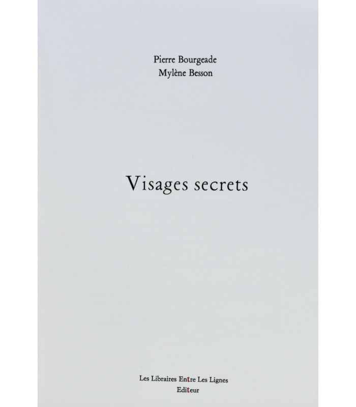 BOURGEADE (Pierre) - Visages secrets - BESSON (Mylène)