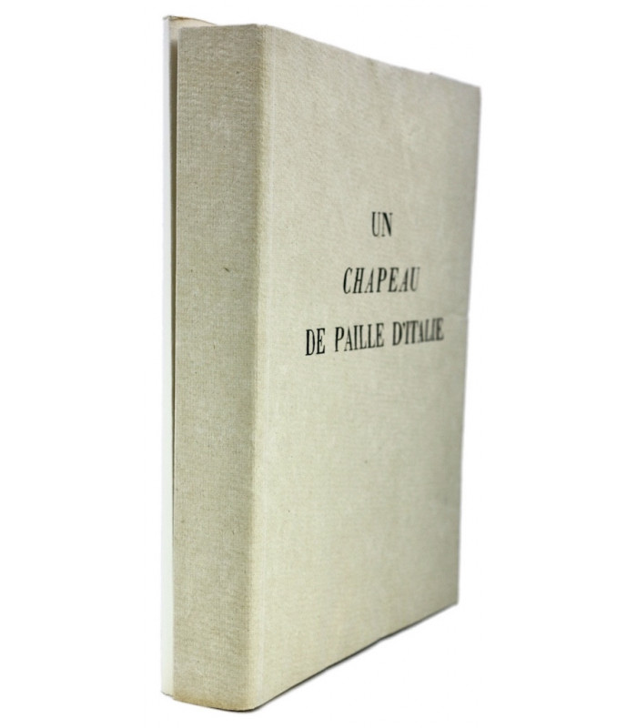 LABICHE (Eugène) & MICHEL (Marc) - Un Chapeau de paille d’Italie - DUFOUR (Émilien)
