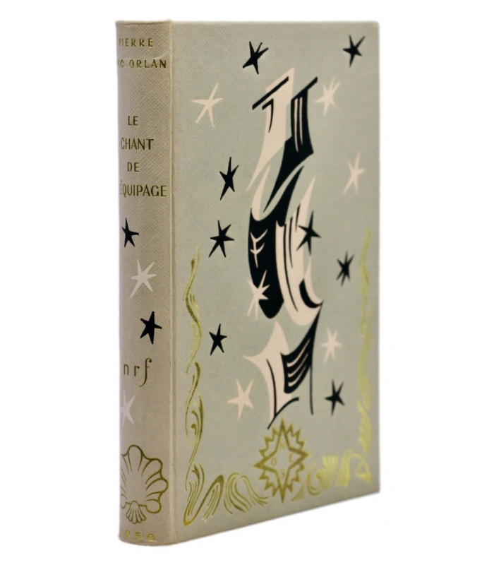 MAC ORLAN (Pierre) - Le Chant de l’équipage - BONET (Paul)