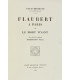 BERTRAND (Louis) - Flaubert à Paris ou Le Mort vivant - HERMANN-PAUL
