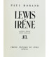 MORAND (Paul) - Lewis et Irène - CAILLAUD (Louis)