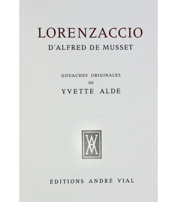 MUSSET (Alfred de) - Lorenzaccio - ALDE (Yvette)