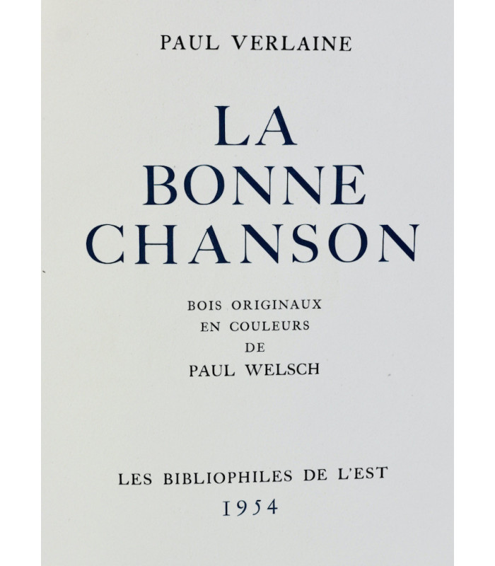 VERLAINE (Paul) - La Bonne Chanson - WELSCH (Paul)