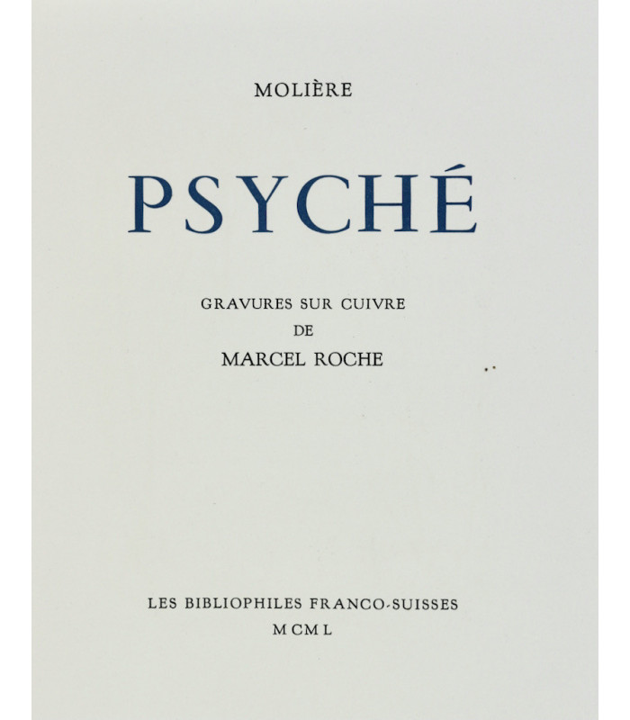 MOLIÈRE - Psyché - ROCHE (Marcel)